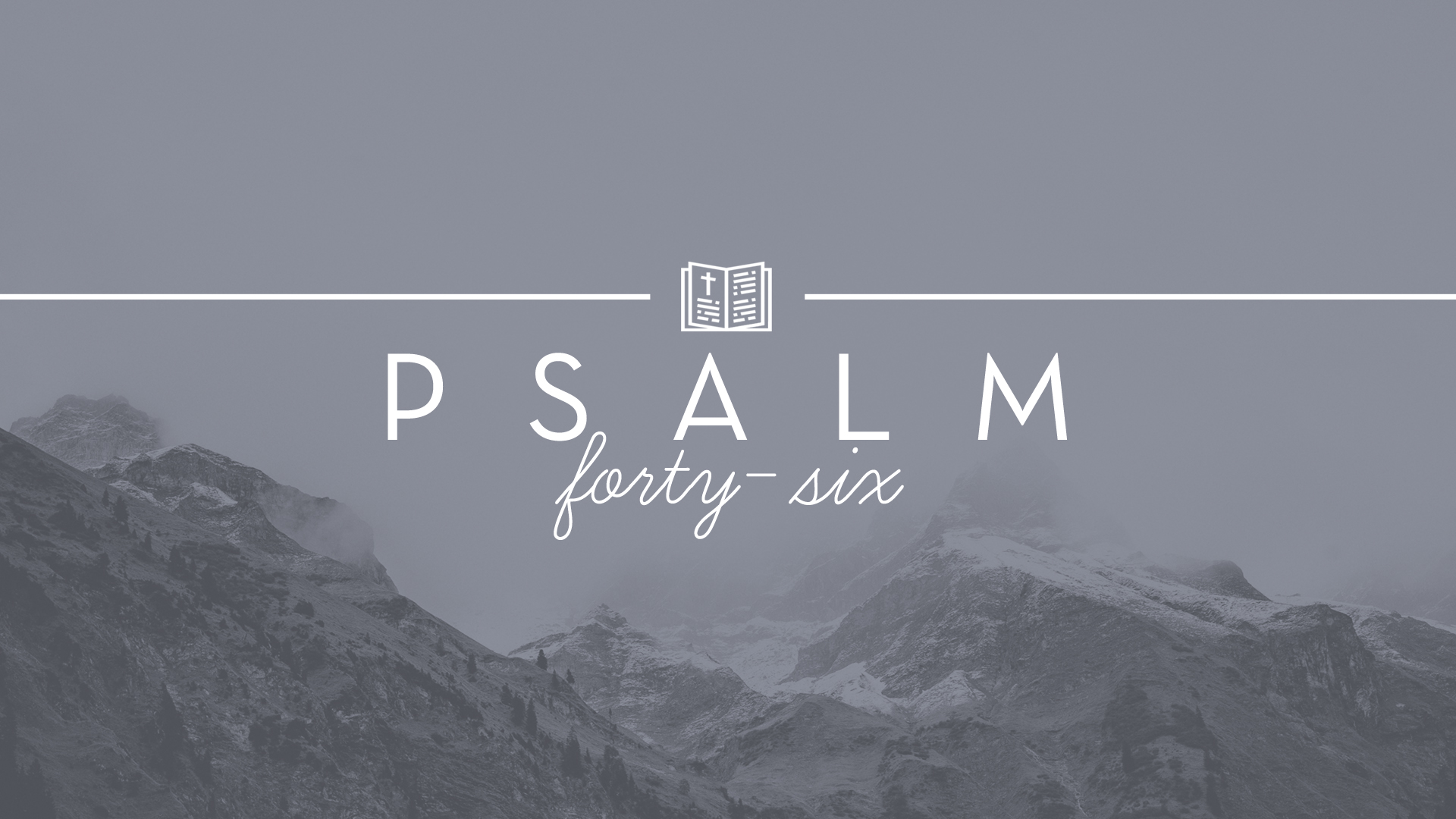 psalm-46-redeemer-church-springfield-mo